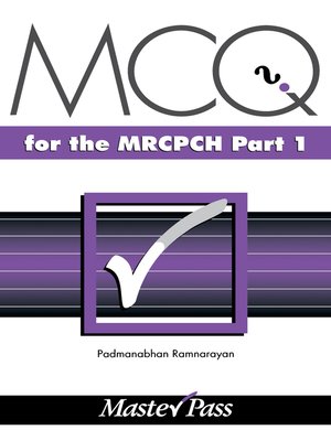 cover image of MCQs in Paediatrics for the MRCPCH, Part 1